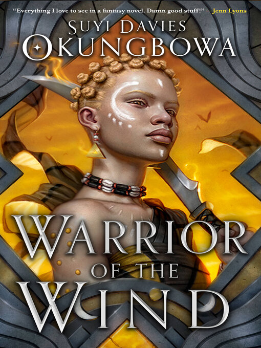 Title details for Warrior of the Wind by Suyi Davies Okungbowa - Available